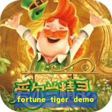 fortune tiger demo dinheiro infinito